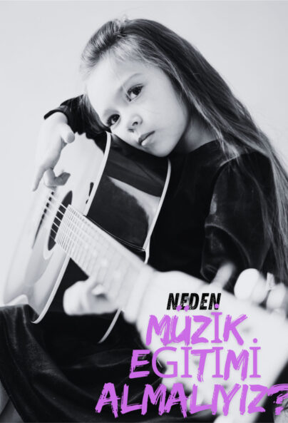 Müzik Dersi Almanın Önemi