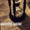 Müziğin Tarihi